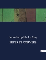 Fêtes Et Corvées B0CDBF95P1 Book Cover