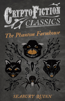 The Phantom Farmhouse 1473308313 Book Cover