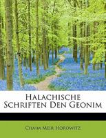 Halachische Schriften Den Geonim 053035439X Book Cover