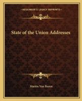 State of the Union Addresses (Large Print) 1512082368 Book Cover