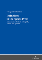 Infinitives in the Sports Press: A Contrastive Analysis in English, French and Spanish 3631828411 Book Cover