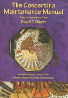 The Concertina Maintenance Manual 1899512675 Book Cover