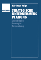 Strategische Unternehmensplanung: Grundlagen Konzepte Anwendung 3409131671 Book Cover