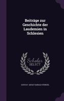 Beitrage Zur Geschichte Der Laudemien in Schlesien 1341062694 Book Cover