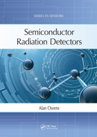 Semiconductor Radiation Detectors 0367779684 Book Cover
