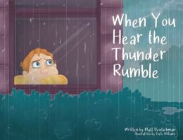 When You Hear the Thunder Rumble null Book Cover