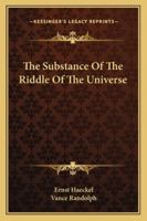 The Substance Of The Riddle Of The Universe 1163152285 Book Cover