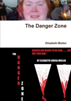 The Danger Zone 0244766649 Book Cover