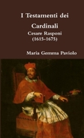 I Testamenti dei Cardinali: Cesare Rasponi 1326952420 Book Cover