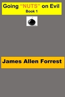 Going "NUTS" on Evil B0DW8XP7Z6 Book Cover