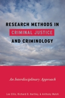 Research Methods in Criminal Justice and Criminology: An Interdisciplinary Approach 074256441X Book Cover