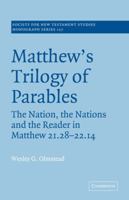 Matthew's Trilogy of Parables 0521036305 Book Cover