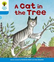 A Cat in the Tree (Oxford Reading Tree: Stage 3: Storybooks) 0198481721 Book Cover