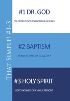 That Simple!: Doctors and Doctrines of Christianity 1546244425 Book Cover