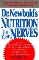 Dr. Newbold's Nutrition for Your Nerves 0879836067 Book Cover