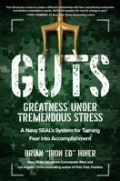 Guts: Greatness Under Tremendous Stress 1260462927 Book Cover