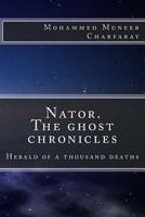 Nator Series the Ghost Chronicles Herald of a Thousand Deaths 1981329854 Book Cover