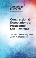 Congressional Expectations of Presidential Self-Restraint 1009568973 Book Cover