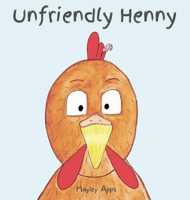 Unfriendly Henny 1764202503 Book Cover