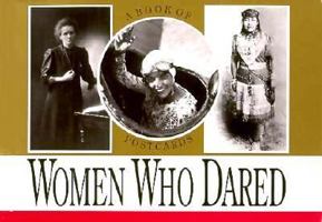 Women Who Dared, Vol. I: A Book of Postcards 0876548079 Book Cover