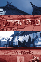 Last Days of Montreal 0921833911 Book Cover