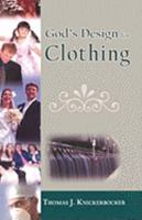 God's Design for Clothing 0982140843 Book Cover