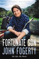 Fortunate Son: My Life, My Music 0316244589 Book Cover