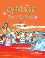 Icy Magic: The Unity shell B0FKTP77LF Book Cover