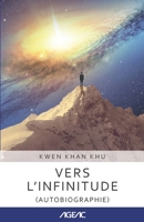 Vers l'Infinitude (AGEAC): Édition en noir et blanc (Collection AGEAC en ligne) B0948LNV73 Book Cover