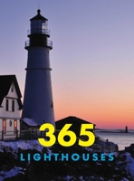 365 Lighthouses: A Stunning Collection of Coastal Photography 1951511700 Book Cover