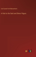 A Visit to the Sarö and Shera Yögurs 3368901303 Book Cover