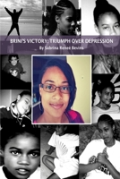 Brini's Victory: Triumph Over Depression 1312646616 Book Cover