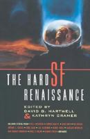 The Hard SF Renaissance 0312876351 Book Cover