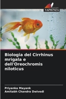 Biologia del Cirrhinus mrigala e dell'Oreochromis niloticus (Italian Edition) 6209577342 Book Cover