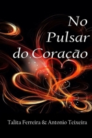 No Pulsar do Coração: Poemas em card's (Portuguese Edition) B084Z5FX5Y Book Cover