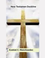 New Testament Doctrine B0CDF5YVQR Book Cover