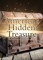 America's Hidden Treasure: David Walkers Appeal Revisited 1662844875 Book Cover
