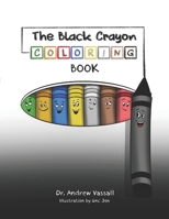 The Black Crayon Coloring Book 1737232448 Book Cover