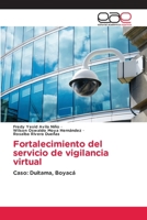 Fortalecimiento del servicio de vigilancia virtual: Caso: Duitama, Boyacá 6202113480 Book Cover