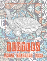 Turtles - Adult Coloring Book ?? B088JFH63Z Book Cover