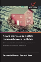 Prawo pierwokupu spólek jednoosobowych na Kubie (Polish Edition) 620951121X Book Cover