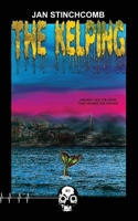 The Kelping (Rewind or Die) 1989206441 Book Cover