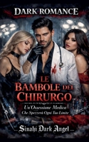 Le Bambole del Chirurgo (Italian Edition) B0HH288221 Book Cover