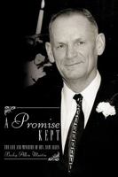 A Promise Kept: The Life and Ministry of REV. Sam Allen 1477220097 Book Cover