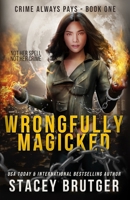 Wrongfully Magicked B0D38CQ7CG Book Cover