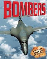 Bombers (Military Hardware in Action) 0822547058 Book Cover