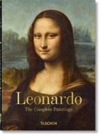 Leonardo. the Complete Paintings. 40th Ed. 3836599902 Book Cover
