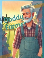 Daddy Farmer B0FR167WDY Book Cover