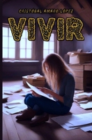 VIVIR (DESTINOS ENTRELAZADOS) (Spanish Edition) B0DDBPWHTM Book Cover