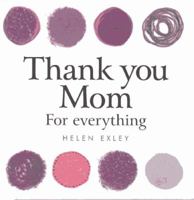 Thank You Mom for Everything 1846341582 Book Cover